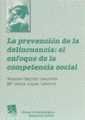 PREVENCION DE LA DELINCUENCIA: EL ENFOQUE DE LA COMPETENCIA SOCIAL