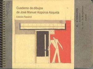 CUADERNOS DE DIBUJOS DE JOSE MANUEL AIZPURUA (ED FACSIMIL)