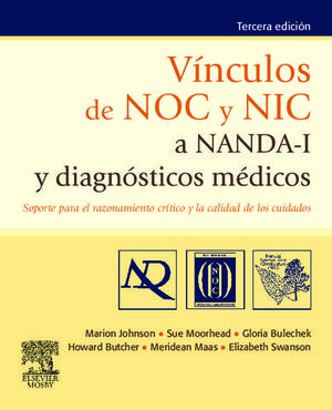 VINCULOS DE NOC Y NIC A NANDA-I Y DIAGNOSTICOS MEDICOS