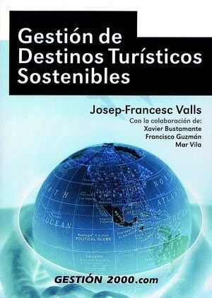 GESTION DE DESTINOS TURISTICOS SOSTENIBLES