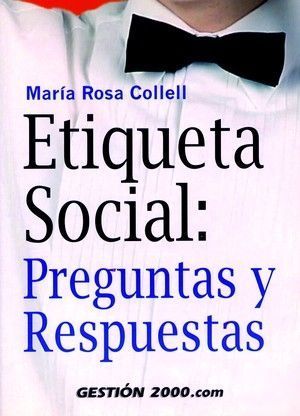 ETIQUETA SOCIAL: PREGUNTAS Y RESPUESTAS