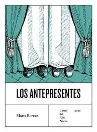 Los Antepresentes