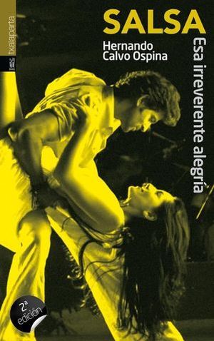 SALSA. ESA IRREVERENTE ALEGRIA
