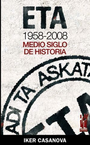 ETA 1958-2008 MEDIO SIGLO DE HISTORIA