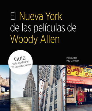 EL NUEVA YORK DE LAS PELICULAS DE WOODY ALLEN