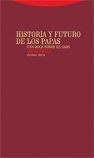 HISTORIA Y FUTURO DE LOS PAPAS