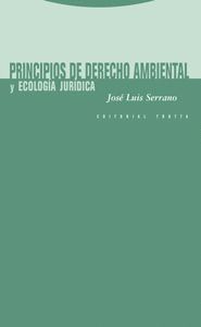 PRINCIPIOS DE DERECHO AMBIENTAL Y ECOLOGIA JURIDICA