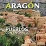 ARAGON 6 :  PUEBLOS CON ENCANTO