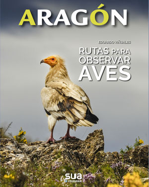 ARAGON 7. RUTAS PARA OBSERVAR AVES