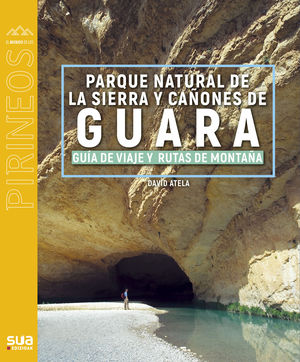 PARQUE NATURAL DE LA SIERRA Y CAÑONES DE GUARA