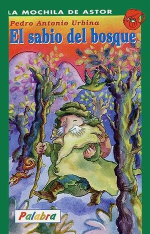 SABIO DEL BOSQUE, EL