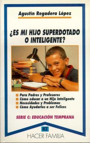 ES MI HIJO SUPERDOTADO O INTELIGENTE?
