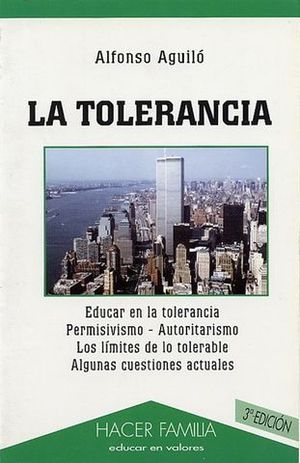 TOLERANCIA, LA