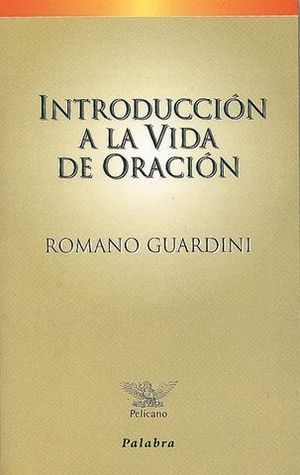 INTRODUCCION A LA VIDA DE ORACION