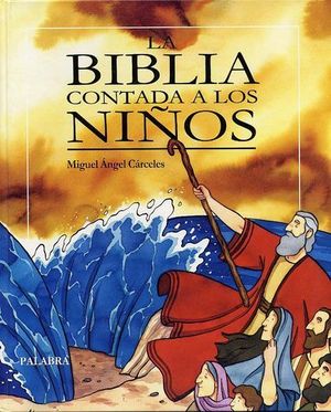 BIBLIA CONTADA A LOS NIOS, LA
