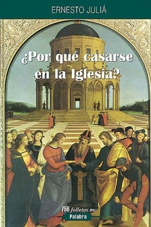 POR QUE CASARSE EN LA IGLESIA?