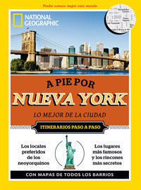 A PIE POR NUEVA YORK LO MEJOR DE LA CIUDAD NATIONAL GEOGRAPHIC 2012