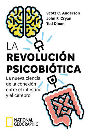 LA REVOLUCIN PSICOBITICA. LA NUEVA CIENCIA DE LA CONEXIN ENTRE EL I