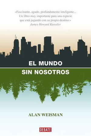 MUNDO SIN NOSOTROS, EL