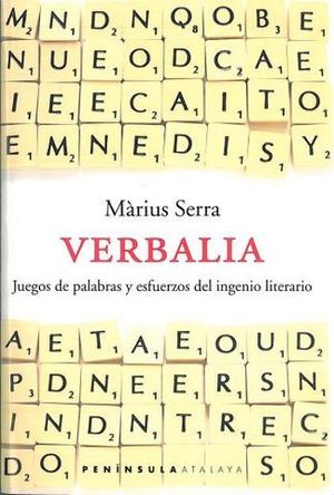 VERBALIA  JUEGOS DE PALABRAS Y ESFUERZOS INGENIO LITERARIO