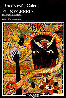 NEGRERO, EL, BIOGRAFIA NOVELADA