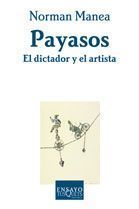 PAYASOS. EL DICTADOR Y EL ARTISTA