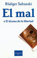 MAL O EL DRAMA DE LA LIBERTAD