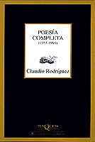 POESIA COMPLETA CLAUDIO RODRIGUEZ (1953-1991)