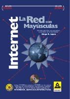 INTERNET. LA RED CON MAYUSCULAS