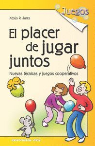 PLACER DE JUGAR JUNTOS, EL (5? EDICION)