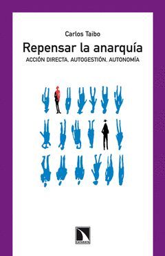 REPENSAR LA ANARQUIA
