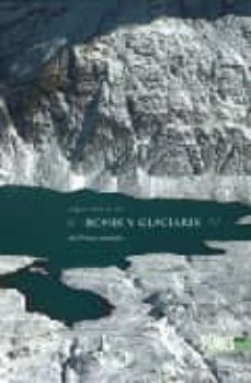 EL GRAN LIBRO DE LOS IBONES Y GLACIARES DEL PIRINEO ARAGONES