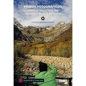 PASEOS FOTOGRAFICOS.  PARQUE NACIONAL DE ORDESA Y MONTE PERDIDO