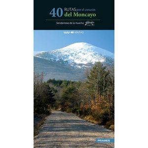 40 RUTAS POR EL CORAZON DEL MONCAYO