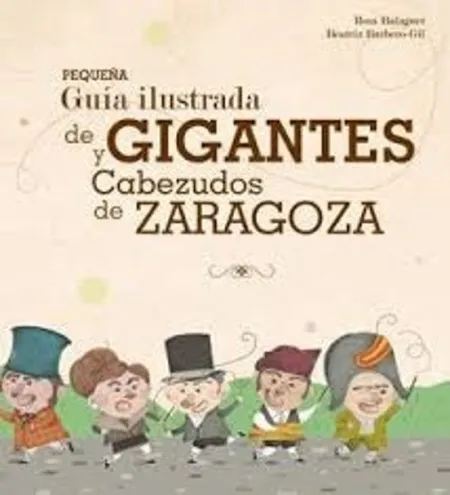 Pequeña Guia Ilustrada de Gigantes y Cabezudos