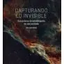 Capturando lo Invisible