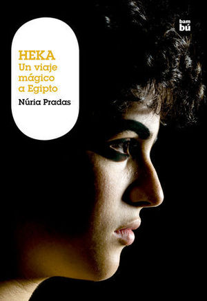 HEKA.  UN VIAJE MAGICO A EGIPTO
