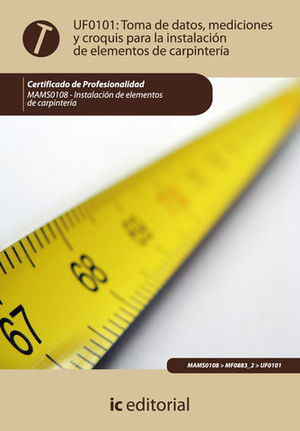 *PF* TOMA DE DATOS, MEDICIONES Y CROQUIS INSTALCION CARPINTERIA UF0101