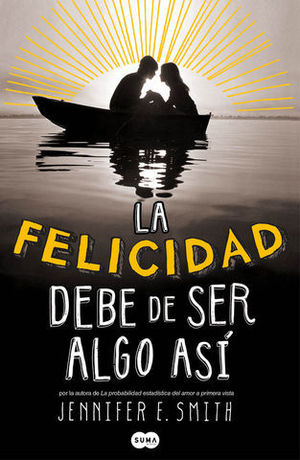 LA FELICIDAD DEBE SER ALGO ASI