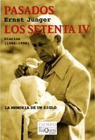 PASADOS LOS SETENTA IV DIARIOS ( 1986-1990 )