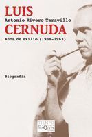 LUIS CERNUDA AOS DE EXILIO ( 1938-1963 )
