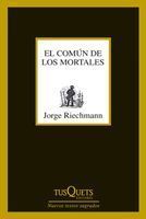 EL COMUN DE LOS MORTALES