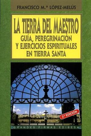 TIERRA DEL MAESTRO, LA