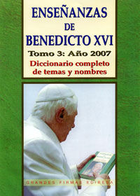 ENSEANZAS DE BENEDICTO XVI TOMO 3 AO 2007