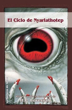 CICLO DE NYARLATHOTEP, EL