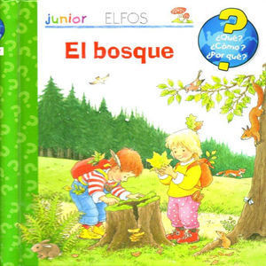 EL BOSQUE � QUE ? � COMO ? � POR QUE ?