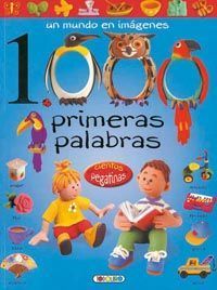 MUNDO EN IMAGENES 1000 PRIMERAS PALABRAS