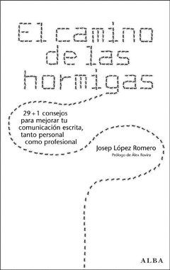 CAMINO DE LAS HORMIGAS, EL