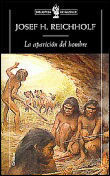 APARICION DEL HOMBRE, LA