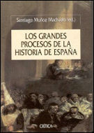 GRANDES PROCESOS DE LA HISTORIA DE ESPAA, LOS